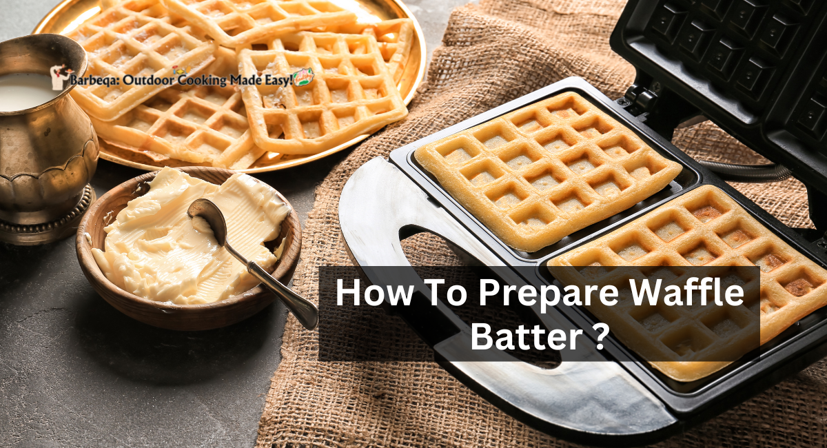 How To Prepare Waffle Batter ?
