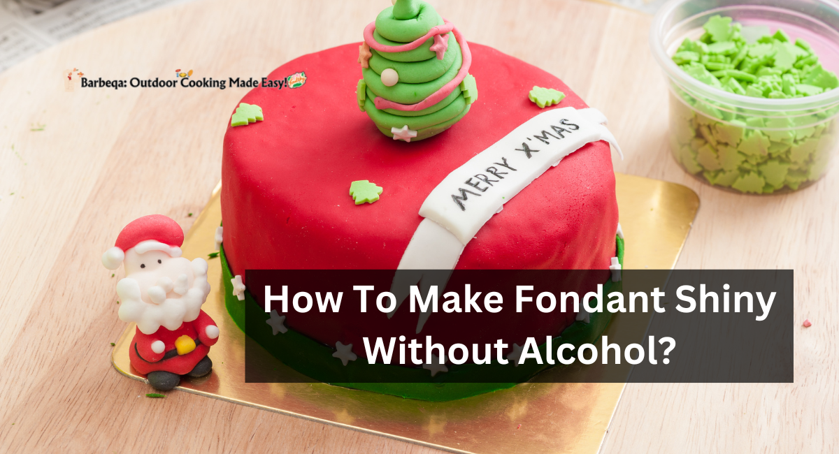 How to Make Fondant Shiny Without Alcohol
